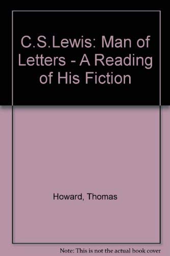C.S. Lewis Man of Letters: A Reading of His Fic... 1850930805 Book Cover