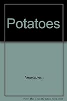 Potatoes (Early-Reader Science Foods) 1560654511 Book Cover