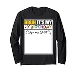 Photo Gallery bruh it s my 20th birthday sign my 20 years old birthday maglia a manica Photo Gallery bruh it s my 20th birthday sign my 20 years old birthday maglia a manica