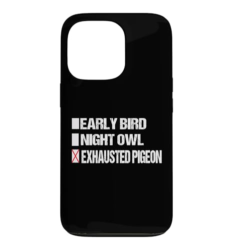 I'm Not an Early Bird or Night Owl ��ꂽ�� �M�t�g �X�}�z�P�[�X iPhone 13 Pro �p