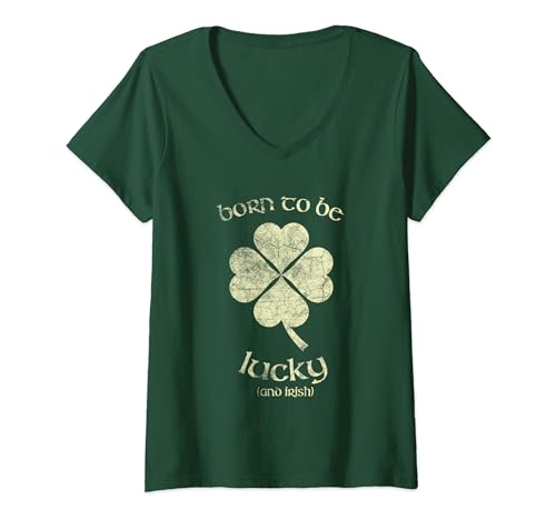 Femme St Patrick Day Born To Be Irish Lucky Clover Funny T-Shirt avec Col en V