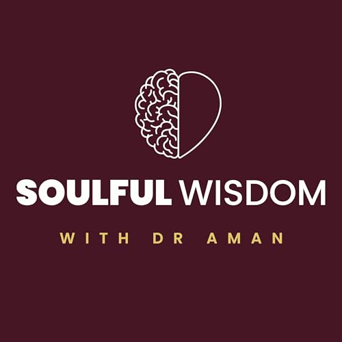 Soulful Wisdom Podcast (formerly Muslimcentric) cover art