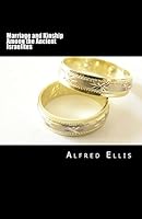 Marriage and Kinship Among the Ancient Israelites 1514798166 Book Cover