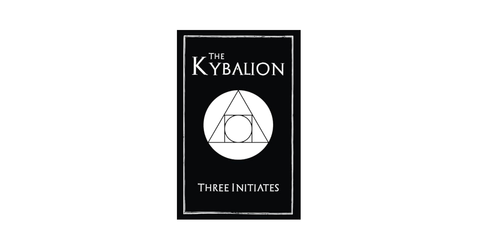 洋書 The Kybalion by Three Initiates The Kybalion: Initiates, Three: 9781774266199: Amazon.com: Books
