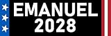Rahm Emanuel 2028 Sticker Rahm Emanuel for President 2028 Sticker