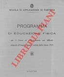  Programma di educazione fisica ... della classe 1923.