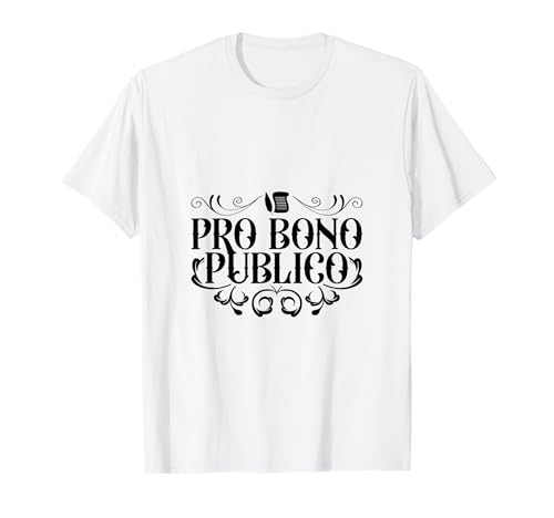 Latin - Pro bono publico T-Shirt