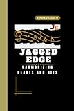 JAGGED EDGE:: Harmonizing Hearts and Hits