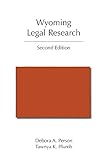 Wyoming Legal Research (Legal Research Series)