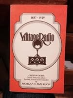 Vintage Radio: A Pictorial History of Wireless and Radio, 1887 - 1929 (Greenwood's Classic Pictorial Album) B000PWFFGC Book Cover