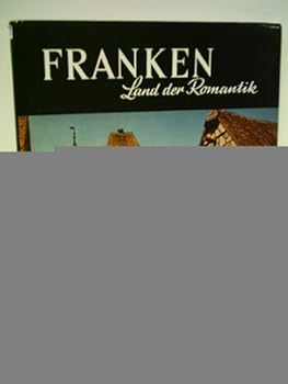 Hardcover Franken: Land der Romantik Book