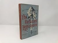The Reluctant Legionnaire B00428FZYC Book Cover