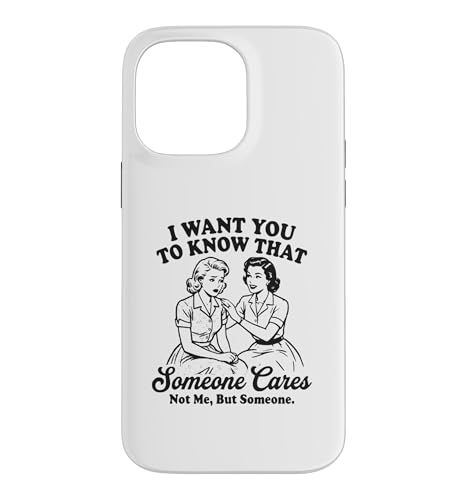 �ʔ������B���e�[�W�̏��� I Want You To Know Someone Cares �X�}�z�P�[�X iPhone 14 Pro Max �p