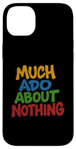 Distressed Much Ado About Nothing VFCNXsA RfB^Cg X}zP[X iPhone 14 Plus p