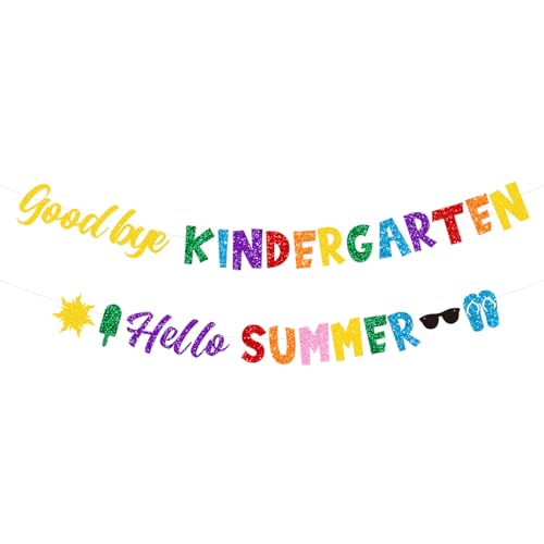 Glitter Goodbye Kindergarten Hello Summer Banner for Kindergarten graduation decorations, last day of Kindergarten decorations for Home School Classroom