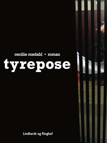 Tyrepose (Danish Edition)