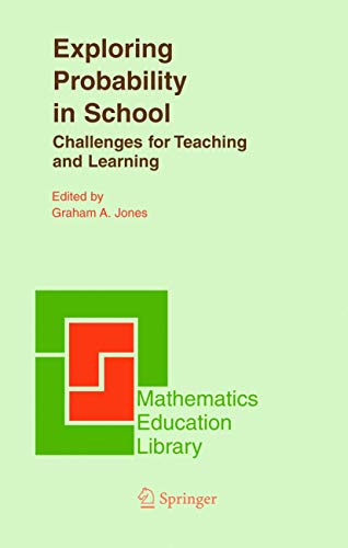 Exploring Probability in School: Challenges for Teaching and Learning: 40 (Mathematics Education Library) view 2