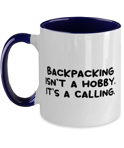 New Backpacking Gifts, Backpacking Isn't a Hobby. It's a Calling, Birthday Two Tone 11oz Mug For Backpacking from Friends, Birthday present, Gift ideas for birthday, What to get for birthday, Unique