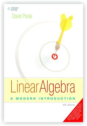 Linear Algebra: A Modern Introduction, 4th ed. B076Y45FHV Book Cover