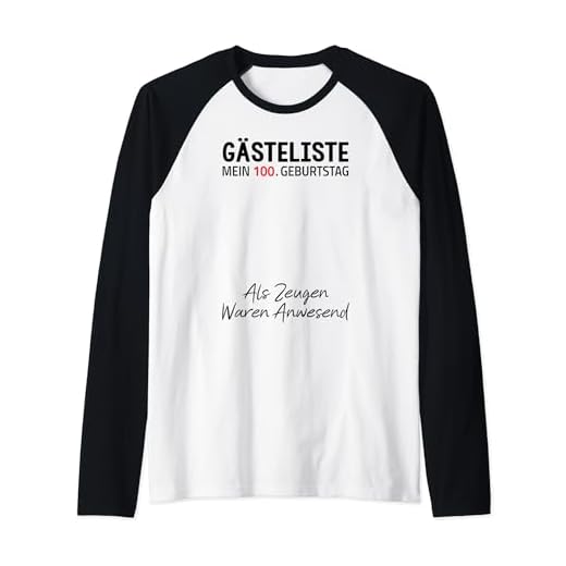 Gästeliste Mein 100. Geburtstag Libro de visitas Firma Camiseta Manga Raglan
