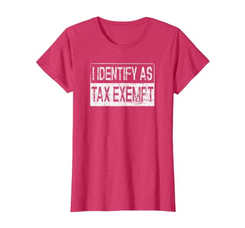 I Identify As Tax Exempt Funny Tax Season T-Shirt, Women, Red Heather, Small