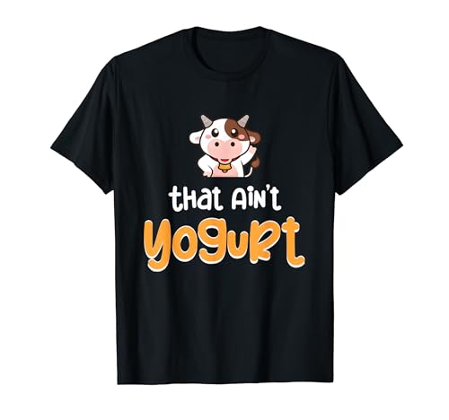 Eso no es yogur lácteos cremoso postre griego yogur juegos de palabras Camiseta