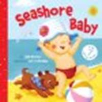 By Elise Broach Seashore Baby (Baby Seasons) (Ltf Brdbk) [Board book]