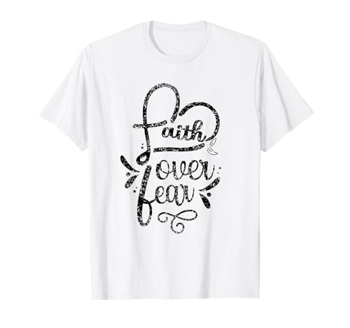 Faith Over Fear Lord Jésus Bible religieuse T-Shirt