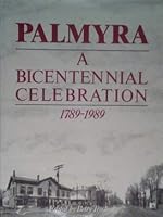 Palmyra -- A Bicentennial Celebration, 1789-1989 B01N2HVD1A Book Cover