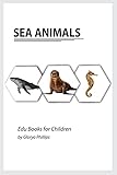  Sea Animals: Montessori real Sea Animals book, bits of intelligence for baby and toddler, children\'s book, learning resources. (Edu Books for Children)