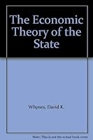 The Economic Theory of the State 031223662X Book Cover