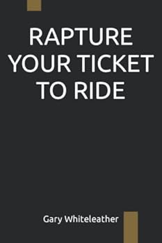 Paperback Rapture Your Ticket to Ride Book