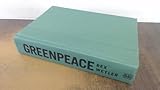  Greenpeace: The Inside Story