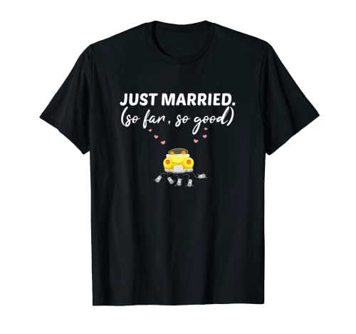 Photo de Just Married So Far So Good Cadeau de lune de miel T-Shirt