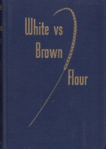 Hardcover WHITE vs BROWN FLOUR Book