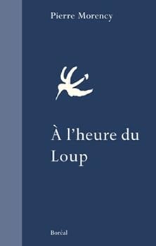 Paperback A l'heure du loup [French] Book