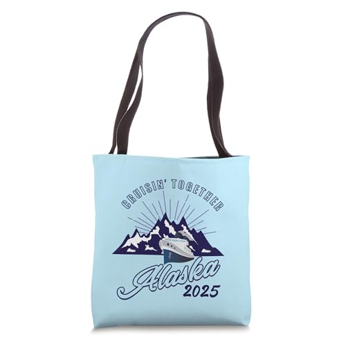 Alaska Cruise 2025 Essential for Glacier & Whale Watching Tote Bag