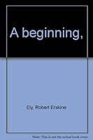 A beginning, B0007GXXGU Book Cover