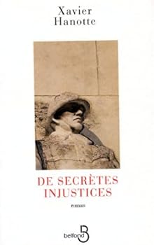 Paperback De secre`tes injustices (French Edition) [French] Book