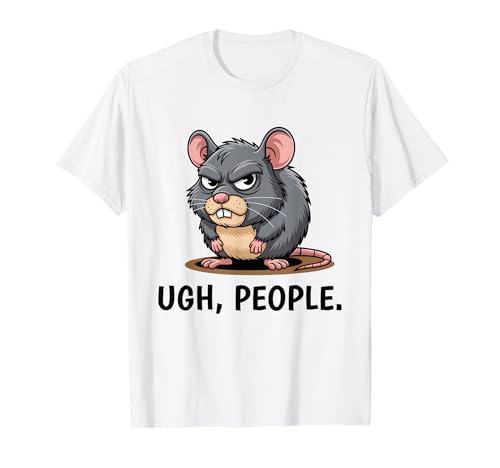 Ugh People Funny Rat Introverts Customer Service Rep Sarcasm Camiseta