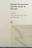 Health Professions and the State in Europe