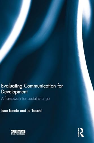 Evaluating Communication for Development: A Framework for Social Change view 2