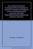 Der Judische Phokylides: Formgeschichtliche Zugange Zu Pseudo-Phokylides Und Vergleich Mit Der Neutestamentlichen Paranese 3525539258 Book Cover