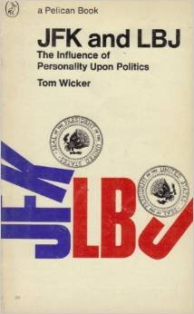 JFK and LBJ: The Influence of Personality Upon ... B003XJBSNI Book Cover