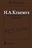 H.A. Kramers Between Tradition and Revolution