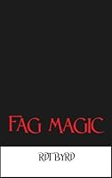 Fag Magic 0977984206 Book Cover