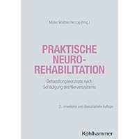 Praktische Neurorehabilitation