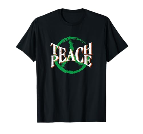 Teach Peace Symbol Anti-war world peace T-Shirt