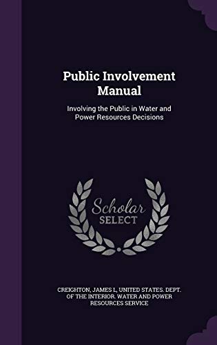 Public Involvement Manual: Involving the Public... 1341641872 Book Cover