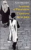 Israéliens et Palestiniens: L'épreuve de la paix Safouan, Moustapha